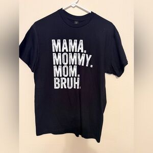 MAMA Graphic Women's T - BRUH!